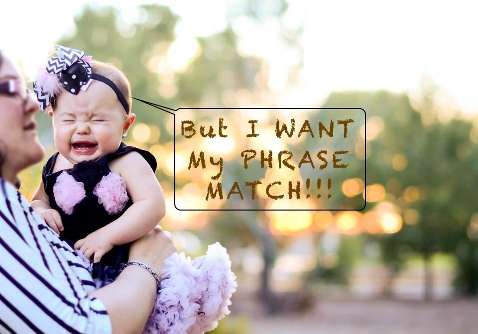 The photo's my daughter, mid-argument with phrase match.